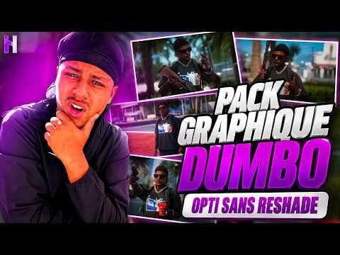 Pack Graphique OPTI Dumbo sans ReShade - FiveM